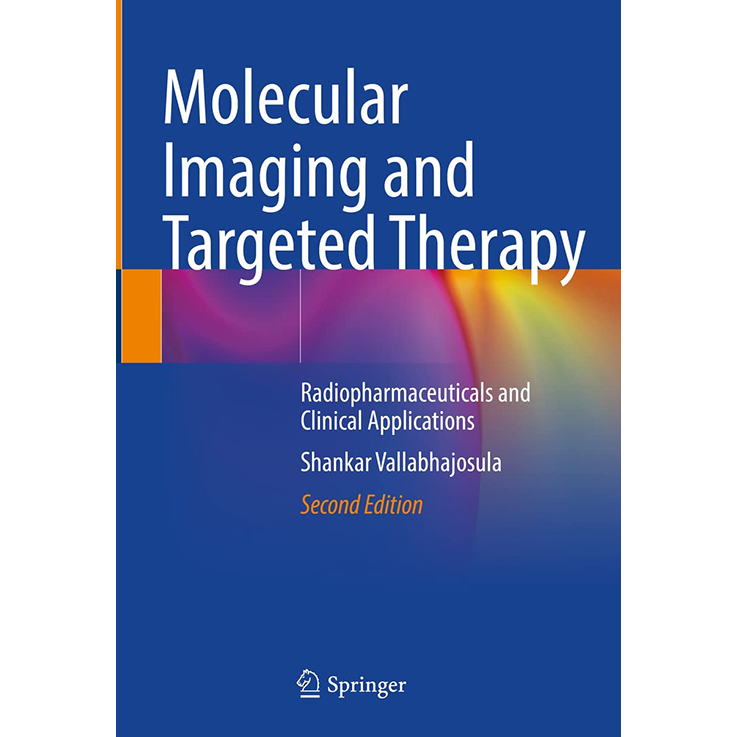Molecular Imaging and Targeted Therapy: Radiopharmaceuticals and Clinical Applications