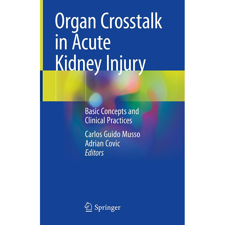 Organ Crosstalk in Acute Kidney Injury: Basic Concepts and Clinical Practices