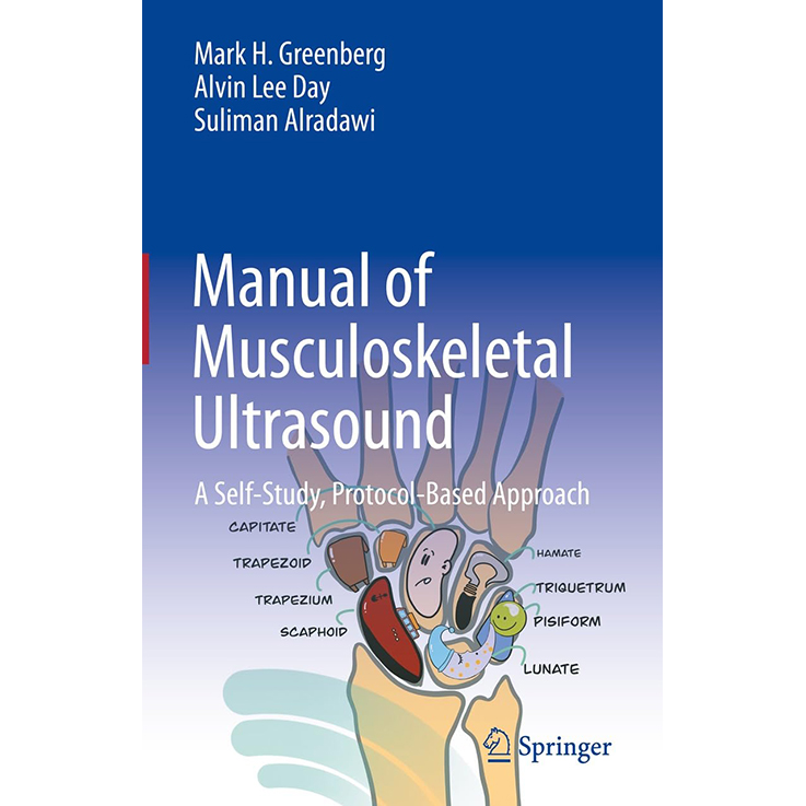Manual of Musculoskeletal Ultrasound: A Self-Study, Protocol-Based Approach