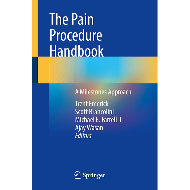 The Pain Procedure Handbook: A Milestones Approach