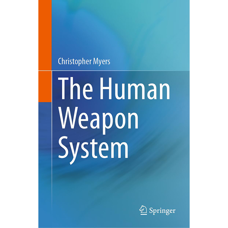 The Human Weapon System