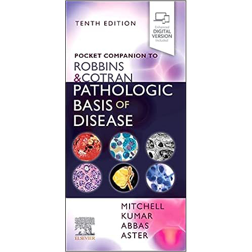 Pocket Companion to Robbins & Cotran Pathologic Basis of Disease