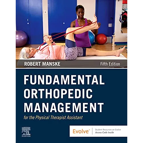 Fundamental Orthopedic Management for the Physical Therapist Assistant