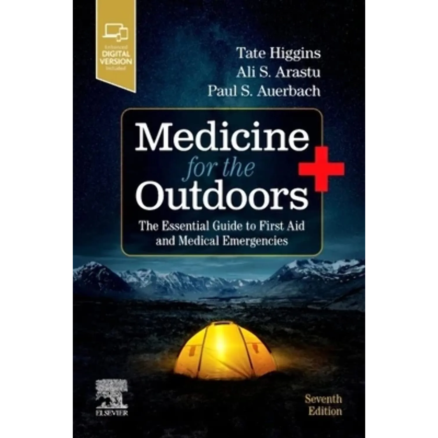 Medicine for the Outdoors: The Essential Guide to First Aid and Medical Emergencies