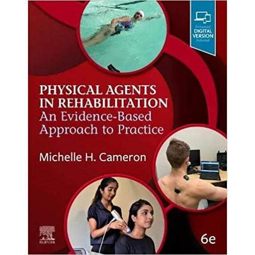 Physical Agents in Rehabilitation: An Evidence-Based Approach to Practice