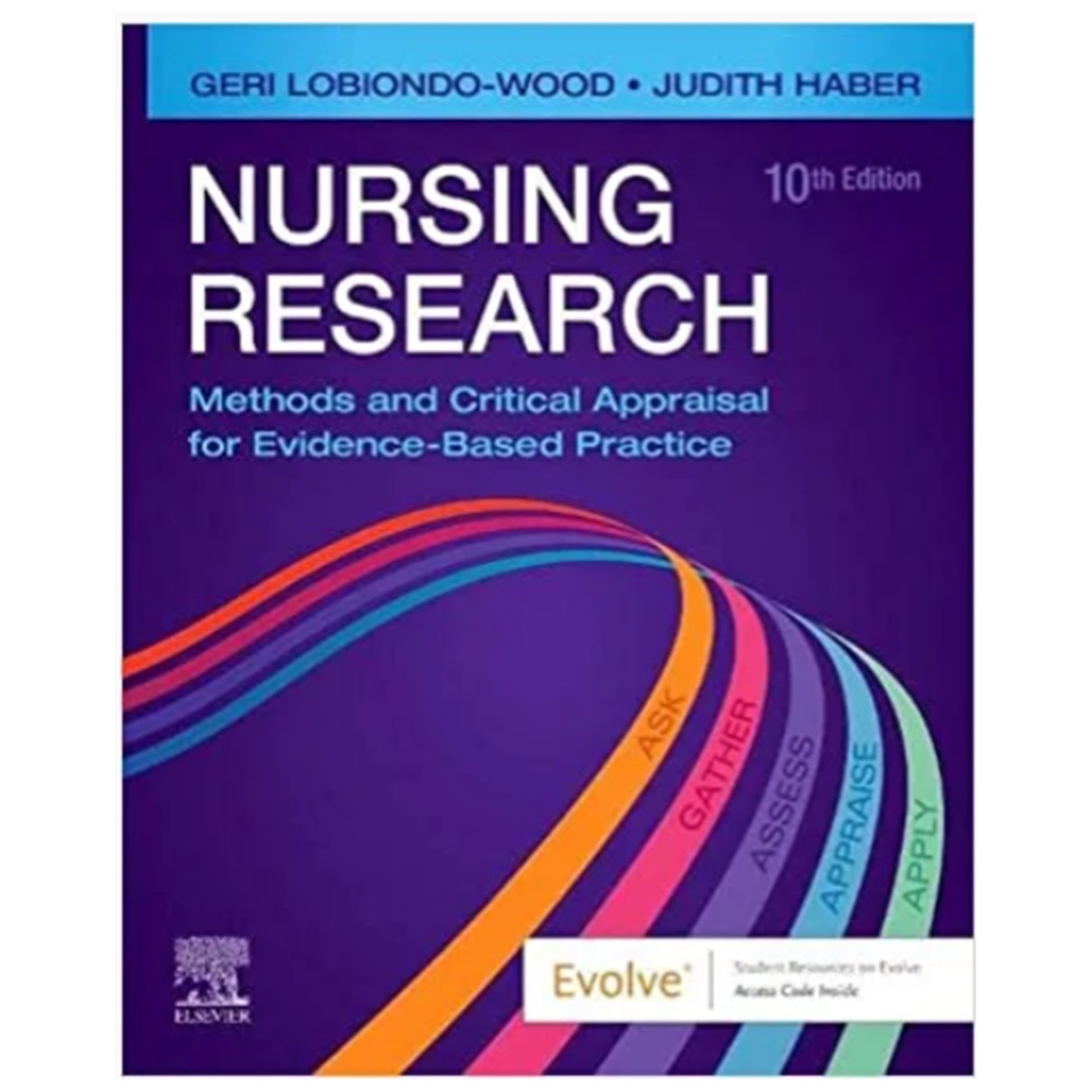 Nursing Research: Methods and Critical Appraisal for Evidence-Based Practice