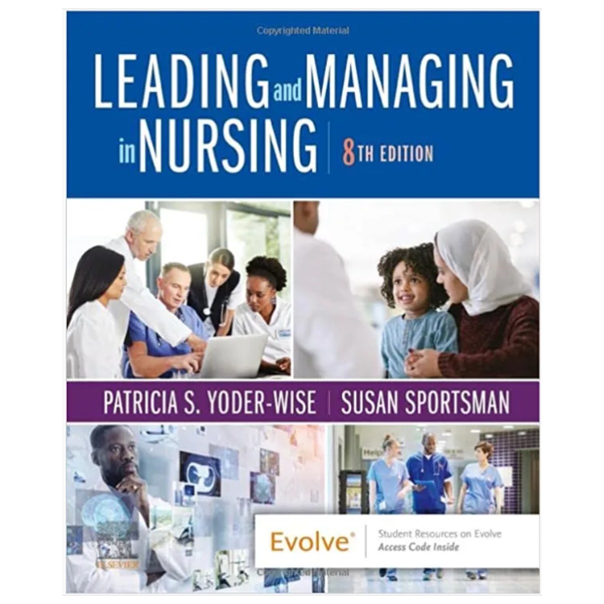 Leading and Managing in Nursing