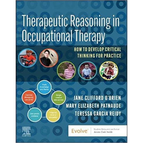Therapeutic Reasoning in Occupational Therapy
