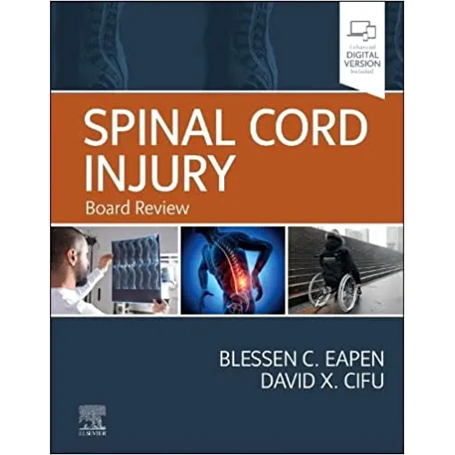 Spinal Cord Injury: Board Review
