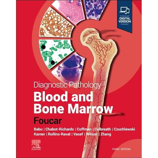 Diagnostic Pathology: Blood and Bone Marrow