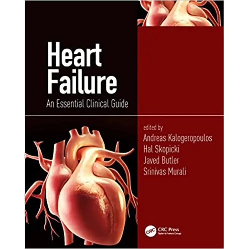 Heart Failure: An Essential Clinical Guide
