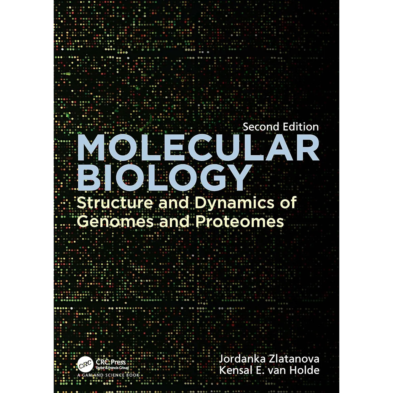 Molecular Biology: Structure and Dynamics of Genomes and Proteomes