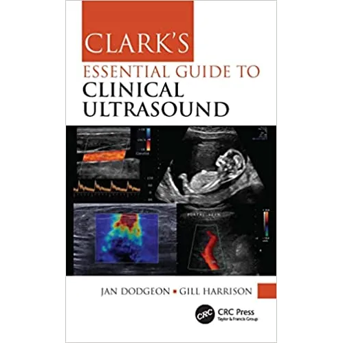 Clark's Essential Guide to Clinical Ultrasound