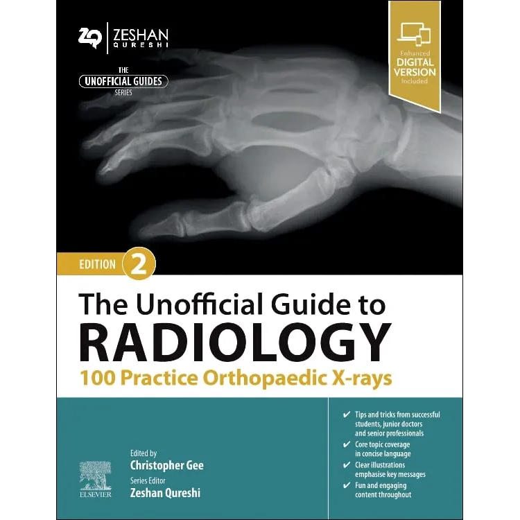 The Unofficial Guide to Radiology: 100 Practice Orthopaedic X-rays