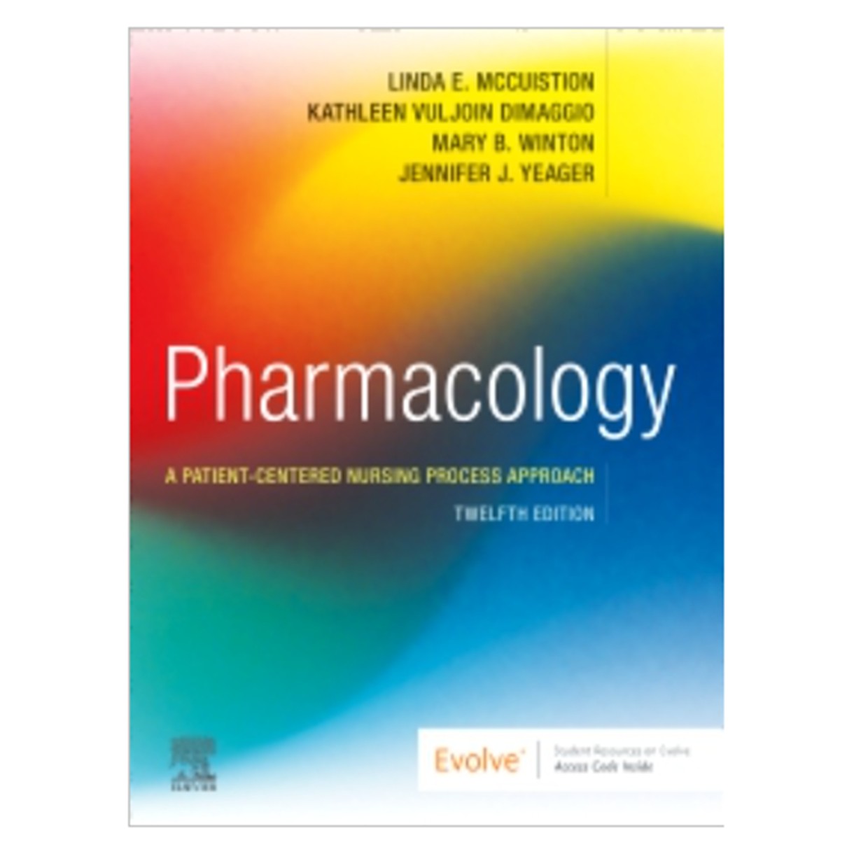 Pharmacology: A Patient-Centered Nursing Process Approach