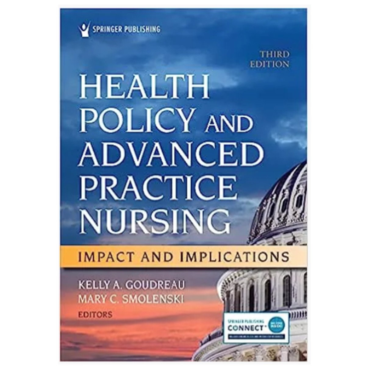 Health Policy and Advanced Practice Nursing: Impact and Implications