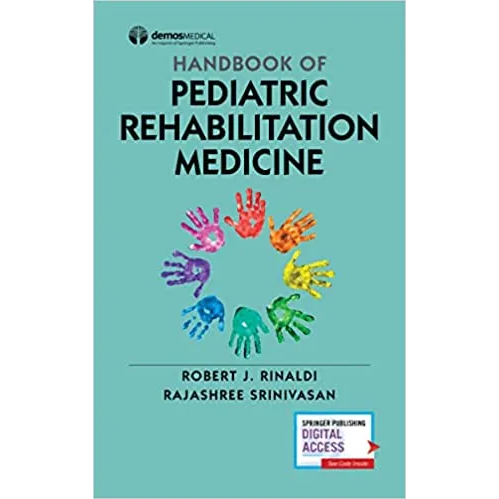 Handbook of Pediatric Rehabilitation Medicine