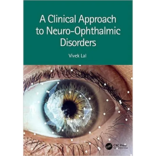 A Clinical Approach to Neuro-Ophthalmic Disorders