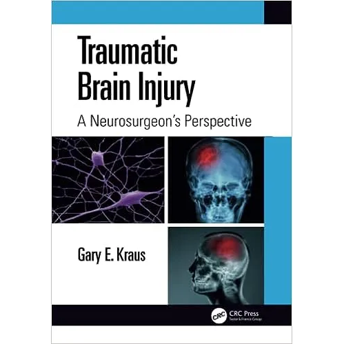 Traumatic Brain Injury: A Neurosurgeon's Perspective