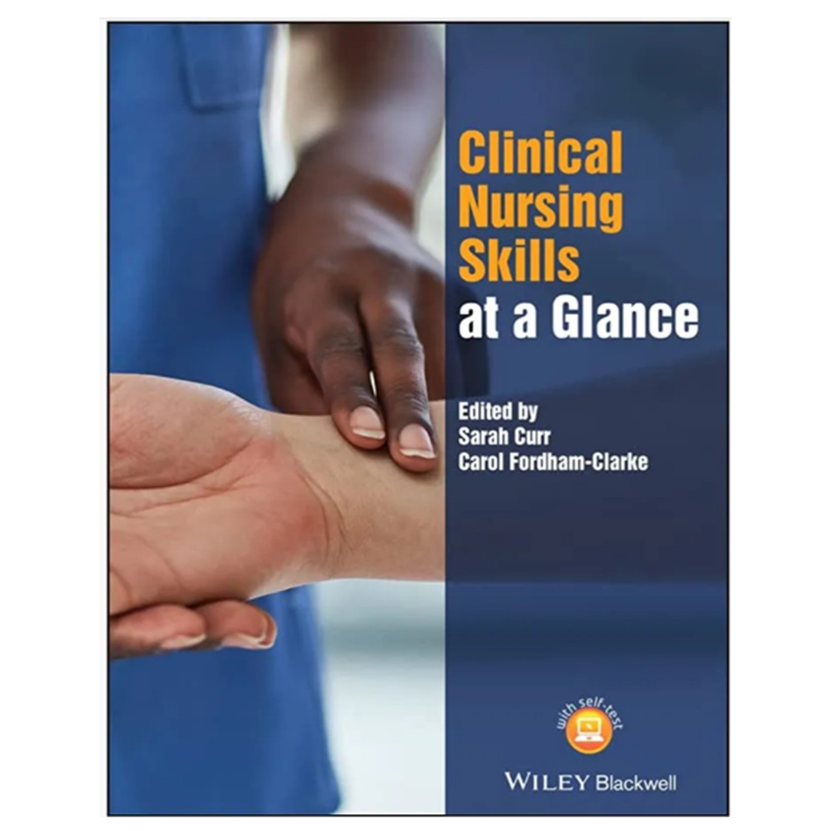 Clinical Nursing Skills at a Glance