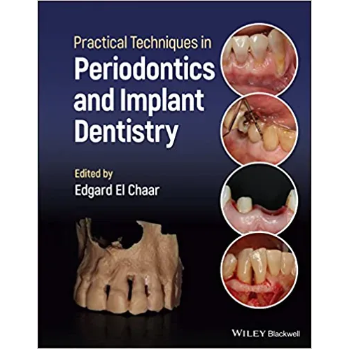 Practical Techniques in Periodontics and Implant Dentistry