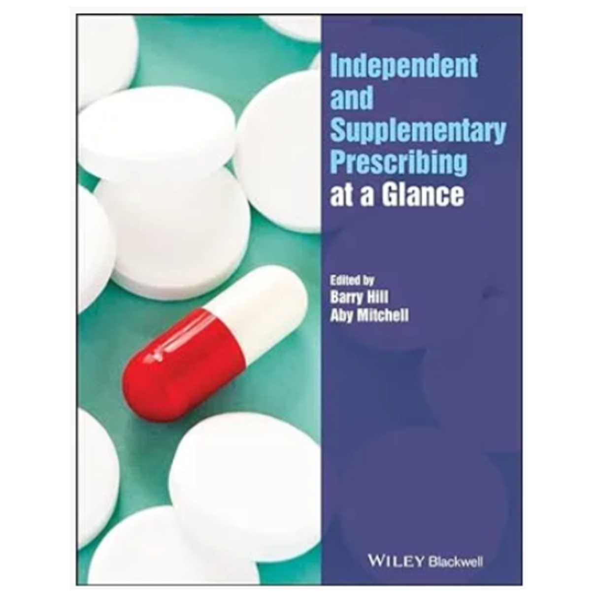 Independent and Supplementary Prescribing At a Glance