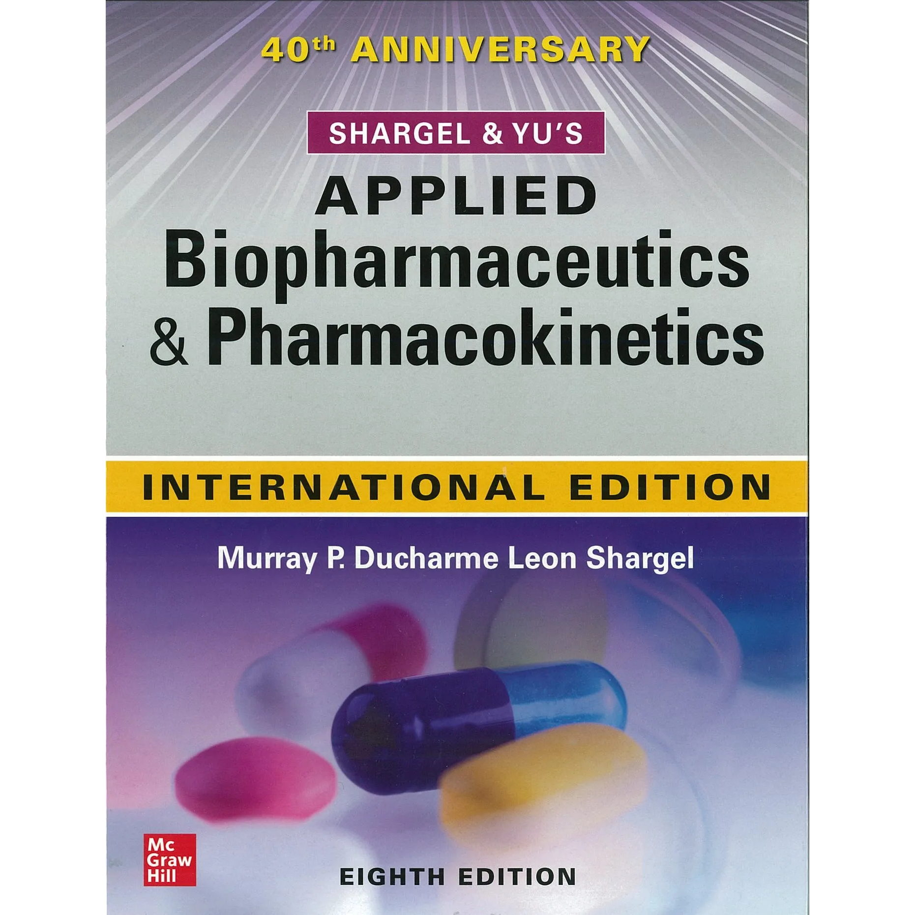 Shargel & Yu's Applied Biopharmaceutics & Pharmacokinetics (IE)