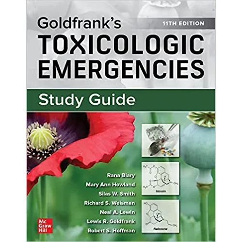 Goldfrank's Toxicologic Emergencies Study Guide