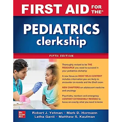 First Aid for the Pediatrics Clerkship