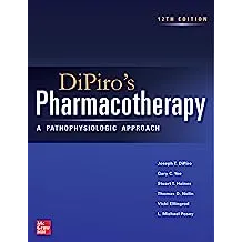 DiPiro's Pharmacotherapy: A Pathophysiologic Approach (IE)