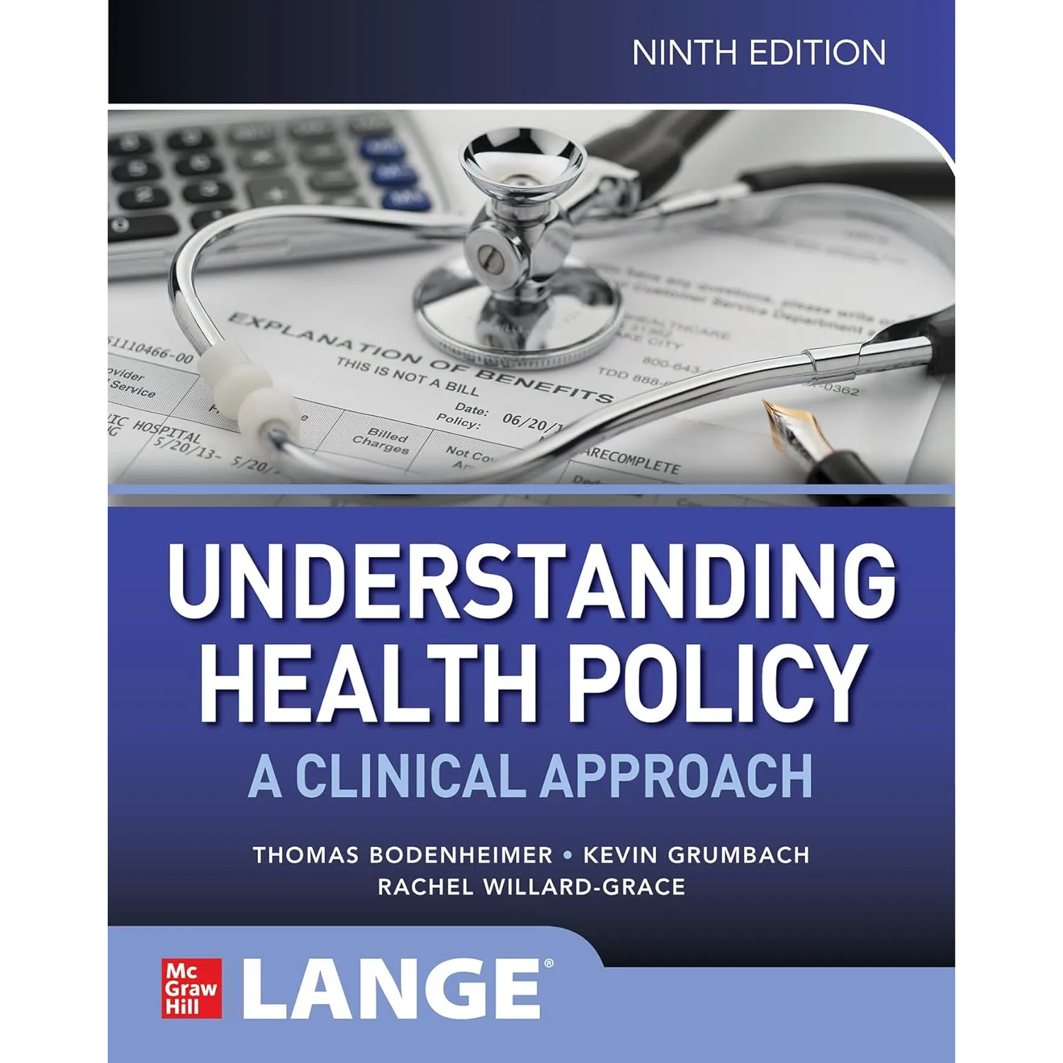 Understanding Health Policy: A Clinical Approach