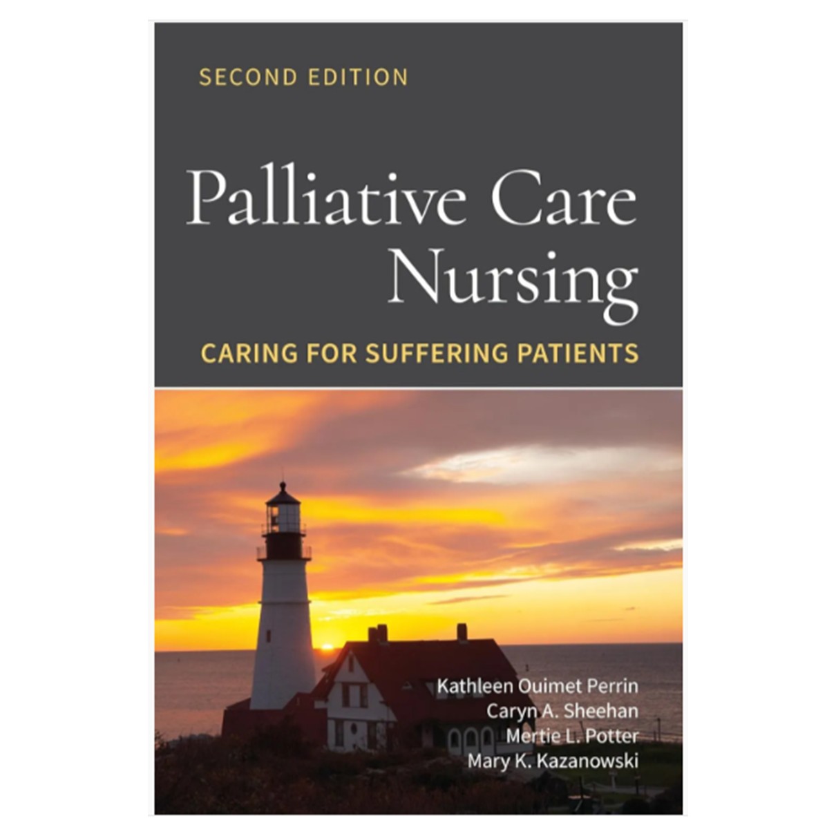 Palliative Care Nursing: Caring for Suffering Patients