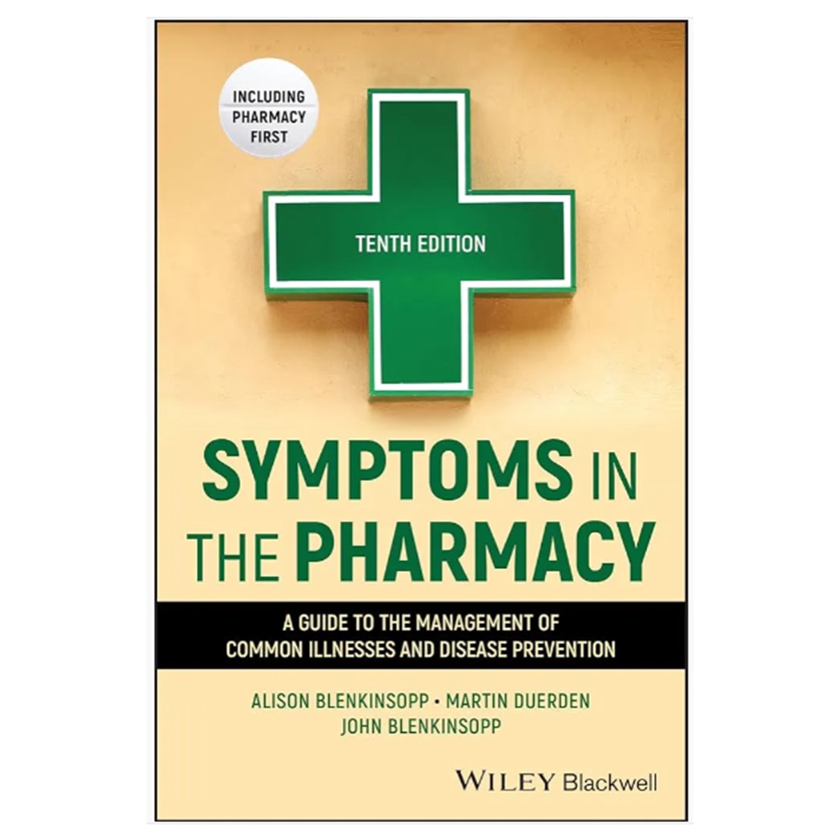  Symptoms in the Pharmacy: A Guide to the Management of Common Illnesses and Disease Prevention