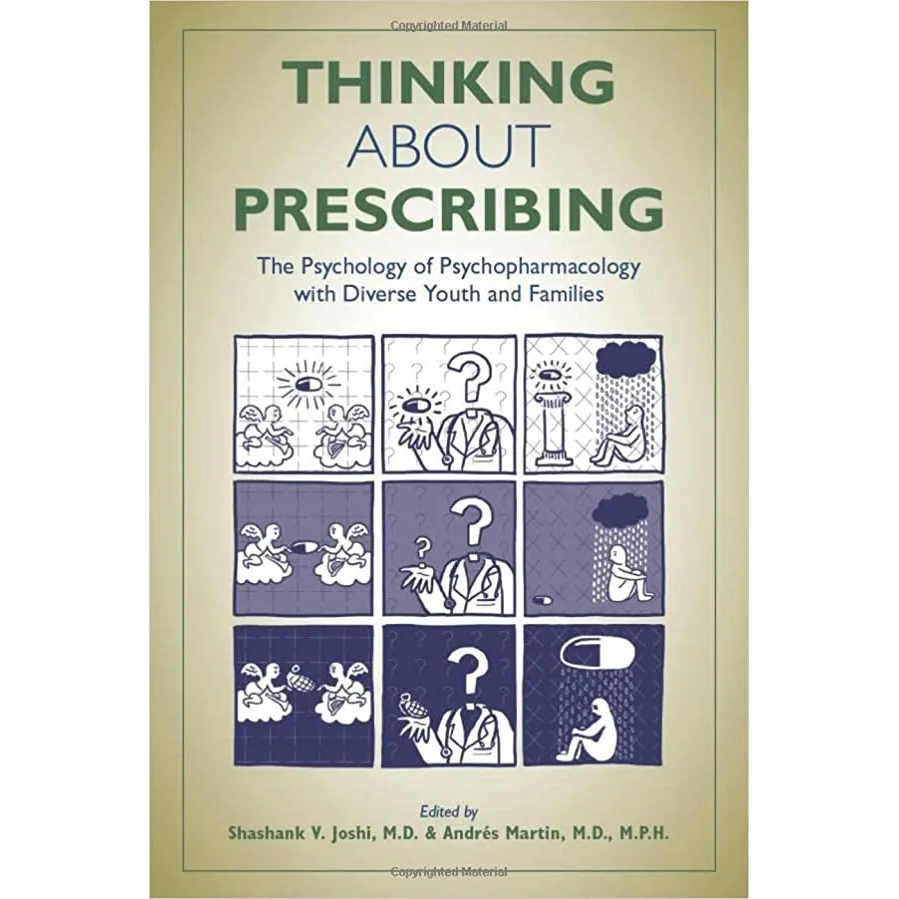 Thinking about Prescribing: The Psychology of Psychopharmacology with Diverse Youth and Families