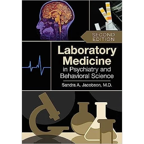Laboratory Medicine in Psychiatry and Behavioral Science