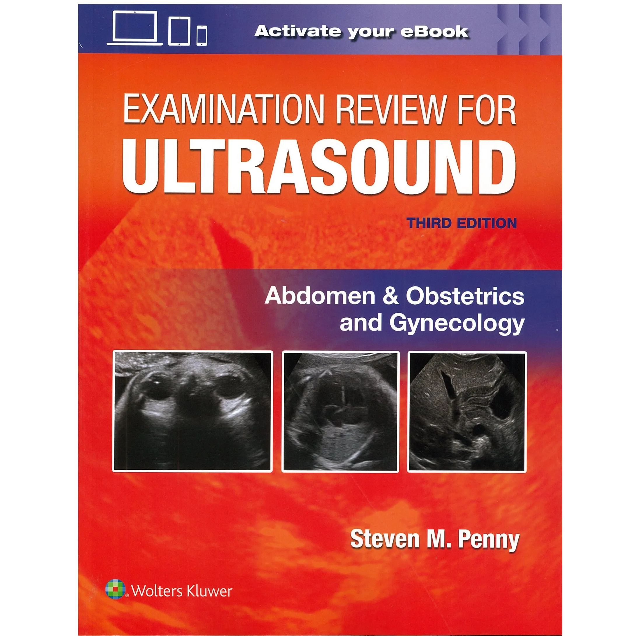 Examination Review for Ultrasound: Abdomen & Obstetrics and Gynecology