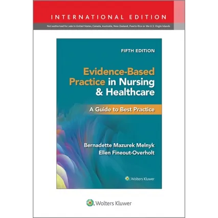 Evidence-Based Practice in Nursing & Healthcare:A Guide to Best Practice (IE)