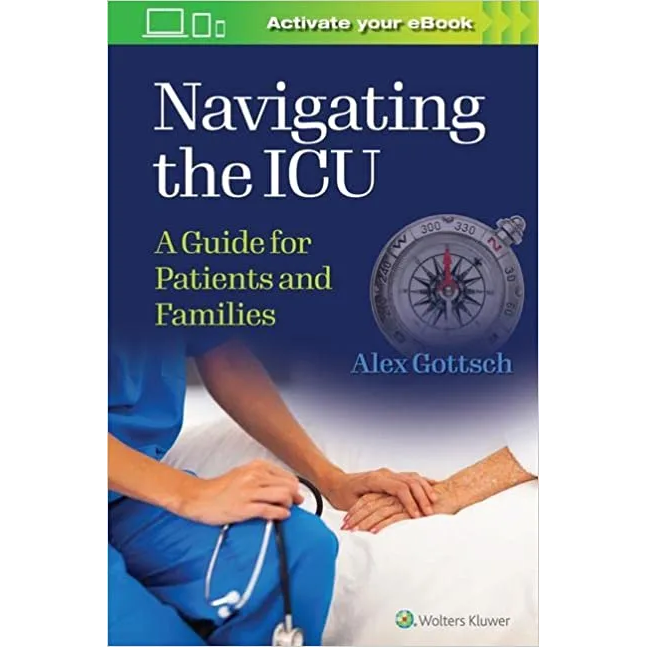 Navigating the ICU: A Guide for Patients and Families
