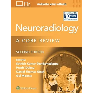 Neuroradiology: A Core Review