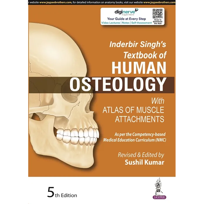 Inderbir Singh's Textbook of Human Osteology with Atlas of Muscle Attachments